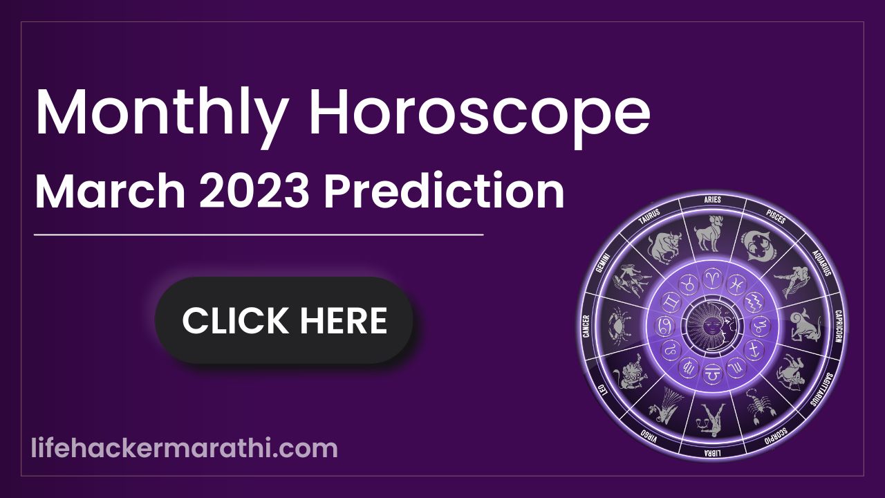 March Monthly Horoscope 2023 Prediction (All Zodiac Signs) Lifehacker