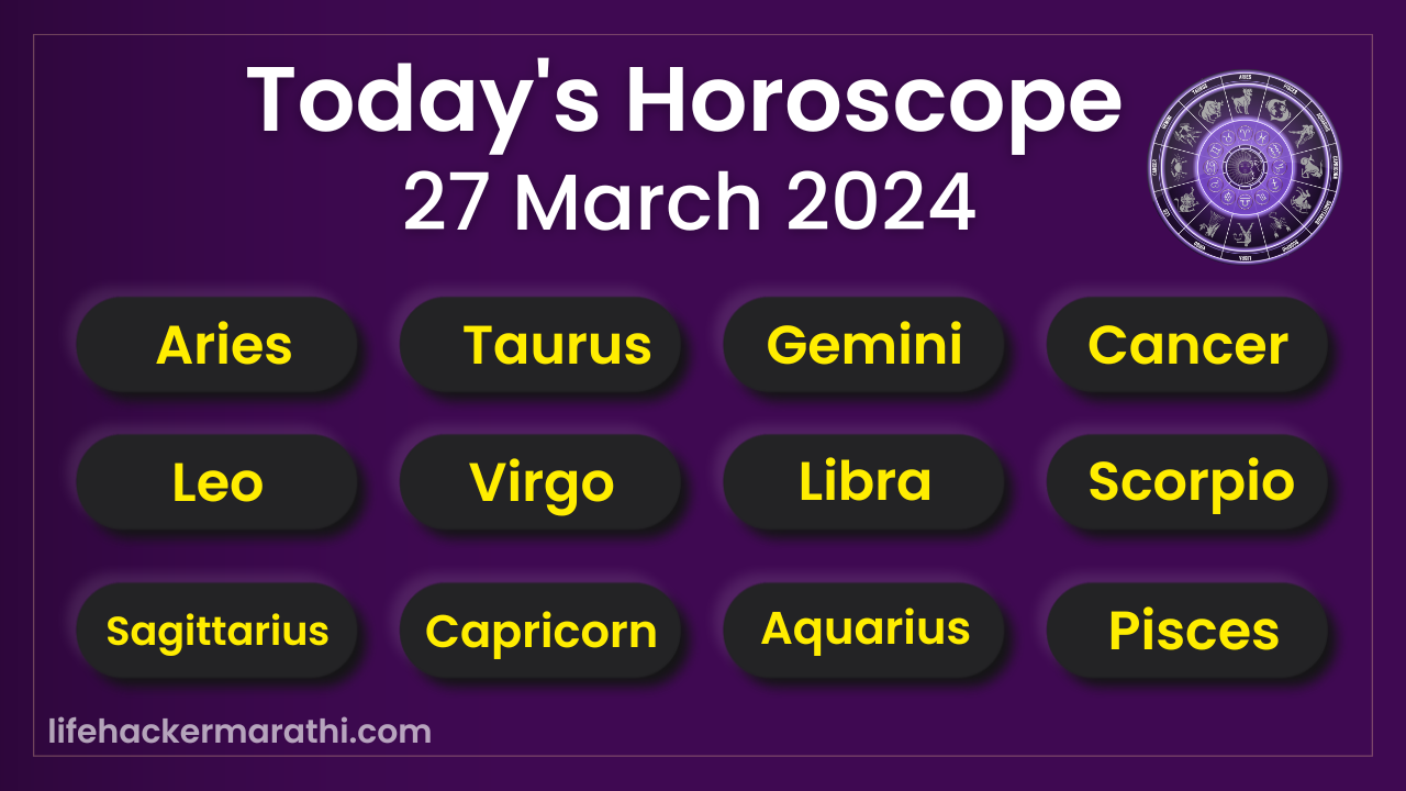 27 March 2024 Horoscope Lifehacker Marathi
